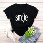 T-shirt Women New Smile Letter Printed Shirt O Neck Short Sleeve Tees Summer Top 100%cotton Women's T-shirts